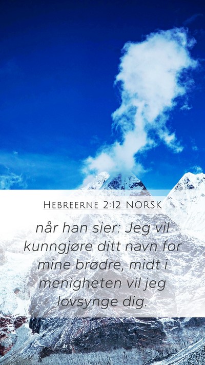 Hebreerne 2:12 NORSK Bible Verse Image