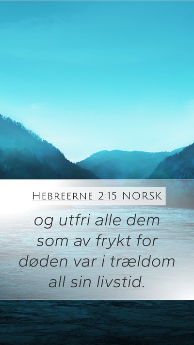 Hebreerne 2:15 NORSK Bible Verse Image
