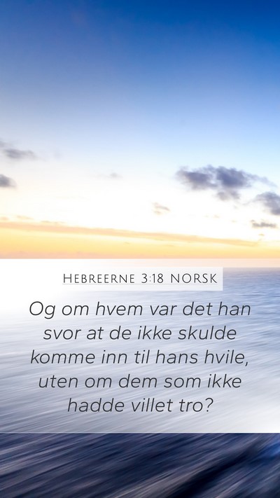 Hebreerne 3:18 NORSK Bible Verse Image