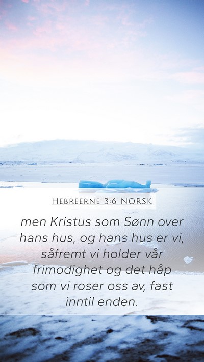 Hebreerne 3:6 NORSK Bible Verse Image