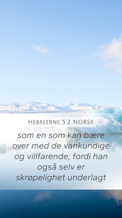 Hebreerne 5:2 NORSK Bible Verse Image