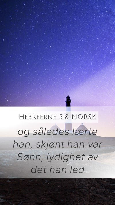 Hebreerne 5:8 NORSK Bible Verse Image