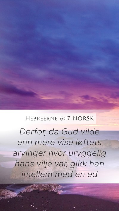 Hebreerne 6:17 NORSK Bible Verse Image