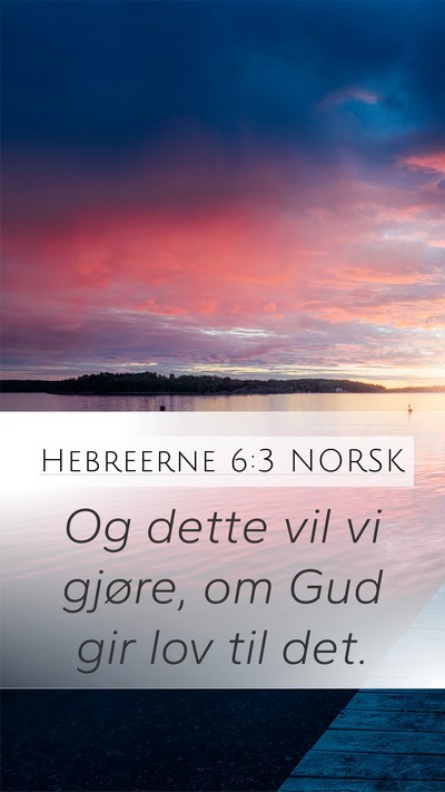 Hebreerne 6:3 NORSK Bible Verse Image