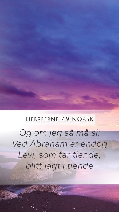 Hebreerne 7:9 NORSK Bible Verse Image