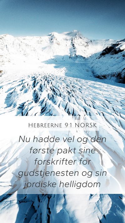 Hebreerne 9:1 NORSK Bible Verse Image