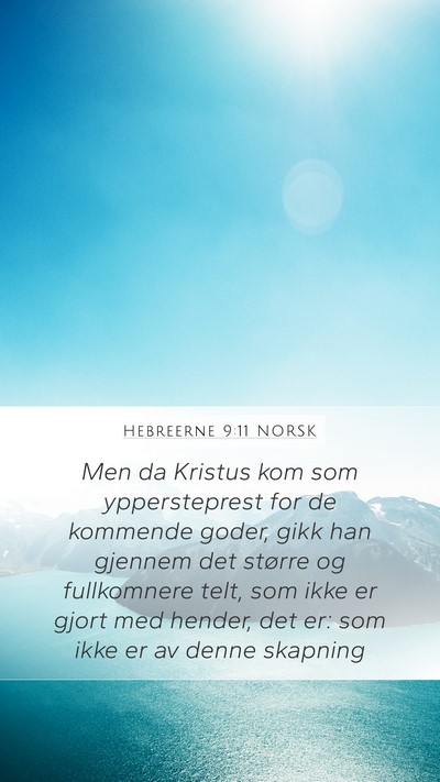 Hebreerne 9:11 NORSK Bible Verse Image