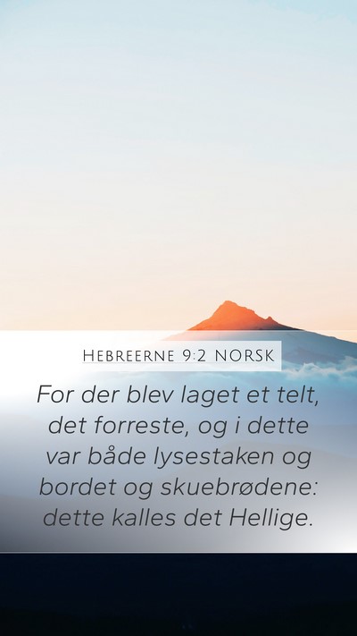 Hebreerne 9:2 NORSK Bible Verse Image