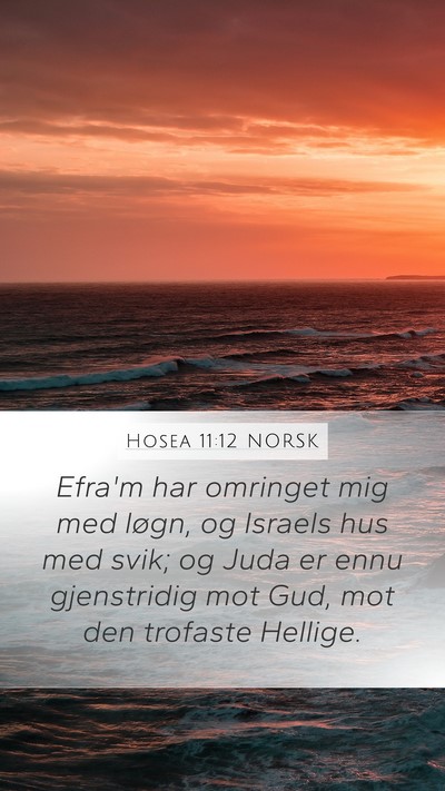 Hosea 11:12 NORSK Bible Verse Image