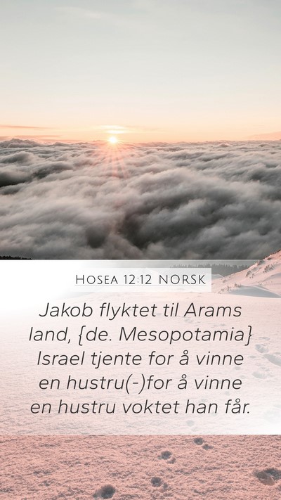 Hosea 12:12 NORSK Bible Verse Image