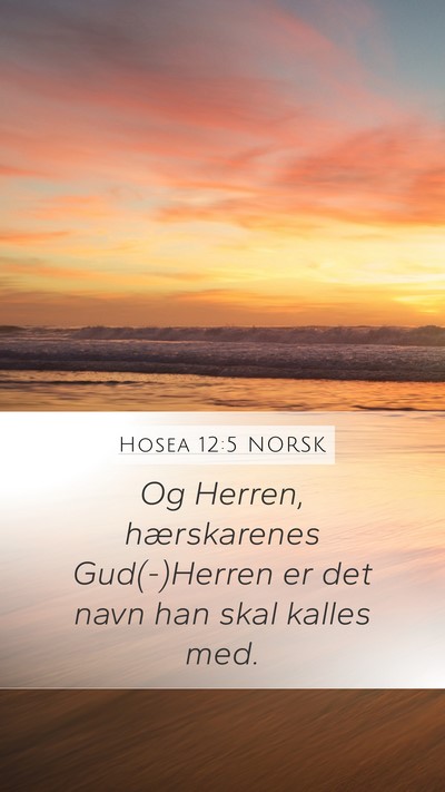 Hosea 12:5 NORSK Bible Verse Image