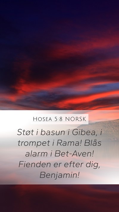 Hosea 5:8 NORSK Bible Verse Image