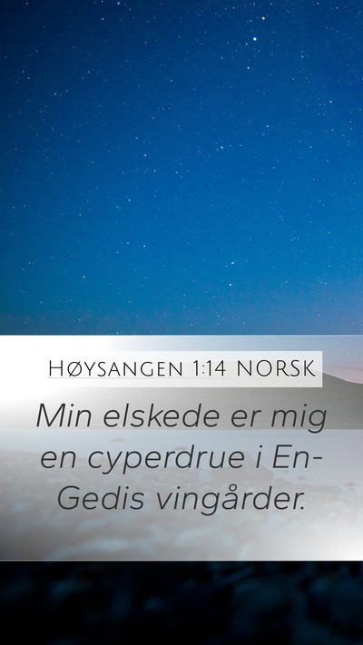 Høysangen 1:14 NORSK Bible Verse Image