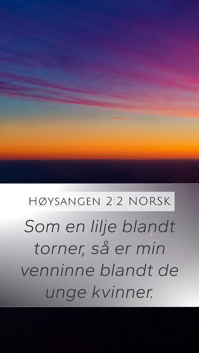 Høysangen 2:2 NORSK Bible Verse Image