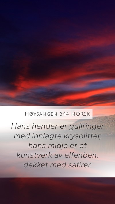 Høysangen 5:14 NORSK Bible Verse Image