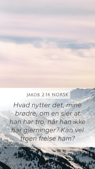 Jakob 2:14 NORSK Bible Verse Image