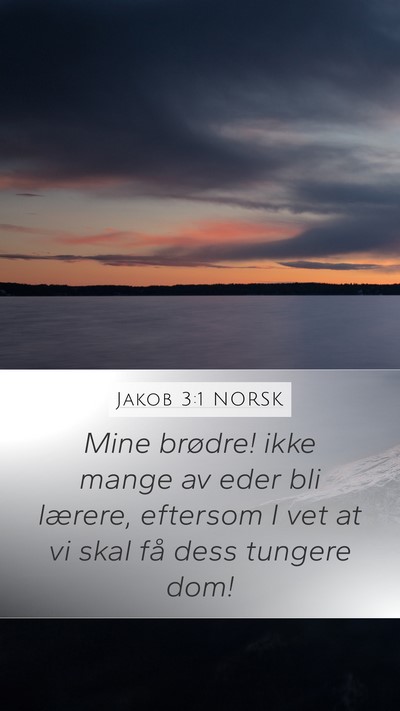 Jakob 3:1 NORSK Bible Verse Image