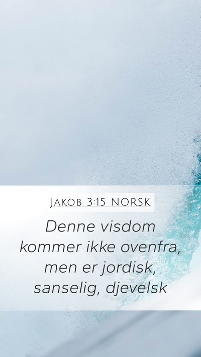 Jakob 3:15 NORSK Bible Verse Image