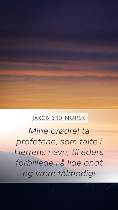 Jakob 5:10 NORSK Bible Verse Image