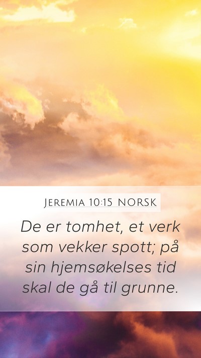 Jeremia 10:15 NORSK Bible Verse Image