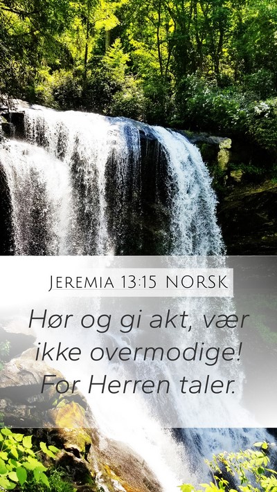 Jeremia 13:15 NORSK Bible Verse Image