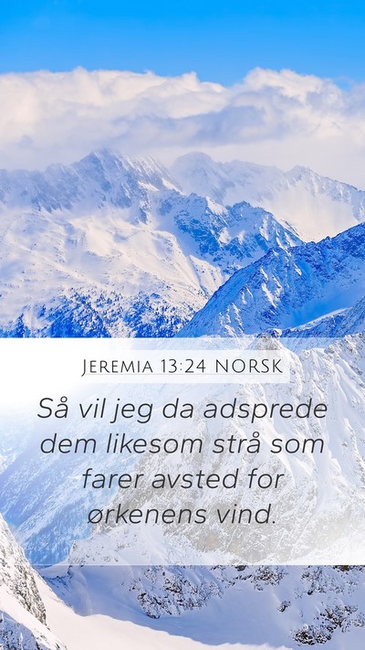 Jeremia 13:24 NORSK Bible Verse Image