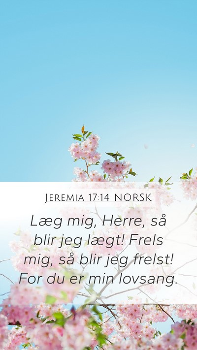 Jeremia 17:14 NORSK Bible Verse Image