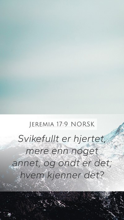 Jeremia 17:9 NORSK Bible Verse Image