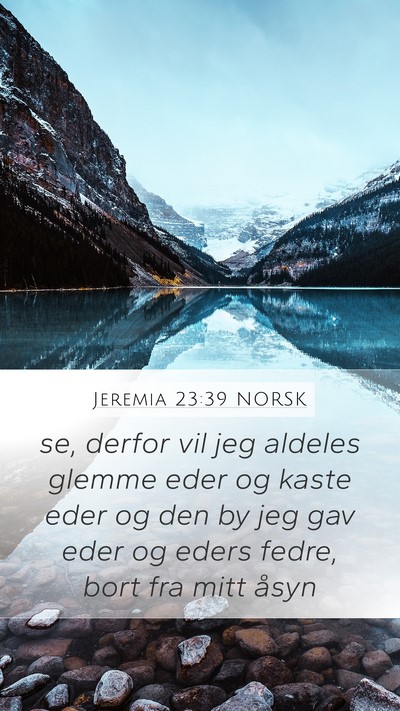 Jeremia 23:39 NORSK Bible Verse Image