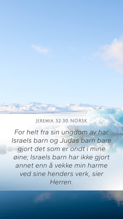 Jeremia 32:30 NORSK Bible Verse Image