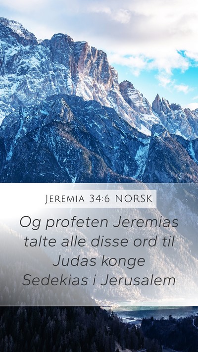 Jeremia 34:6 NORSK Mobile Phone Wallpaper - Og profeten Jeremias talte alle disse ord til - Mobile Bible Verse Wallpaper