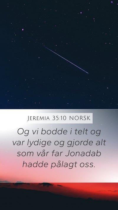 Jeremia 35:10 NORSK Mobile Phone Wallpaper - Og vi bodde i telt og var lydige og gjorde alt - Mobile Bible Verse Wallpaper