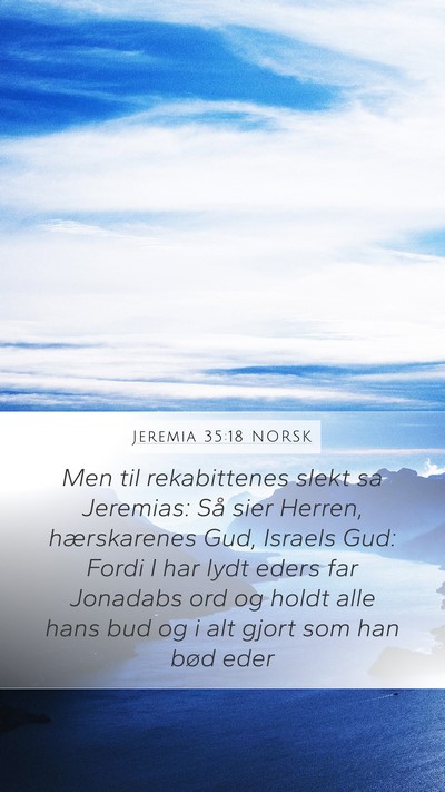Jeremia 35:18 NORSK Mobile Phone Wallpaper - Men til rekabittenes slekt sa Jeremias: Så sier - Mobile Bible Verse Wallpaper
