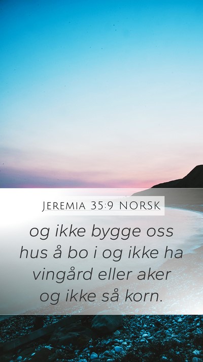 Jeremia 35:9 NORSK Bible Verse Image