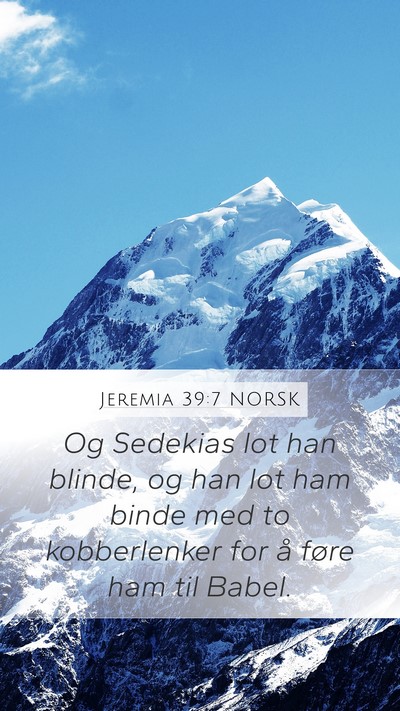 Jeremia 39:7 NORSK Bible Verse Image