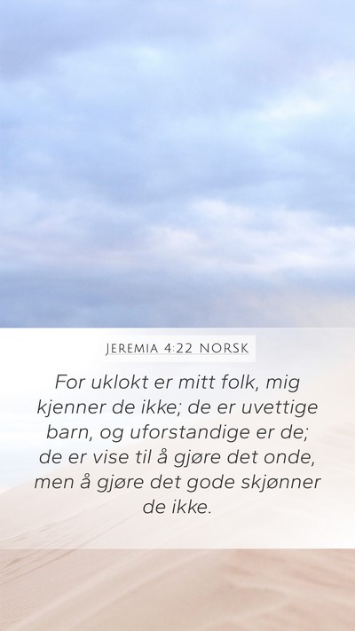 Jeremia 4:22 NORSK Bible Verse Image