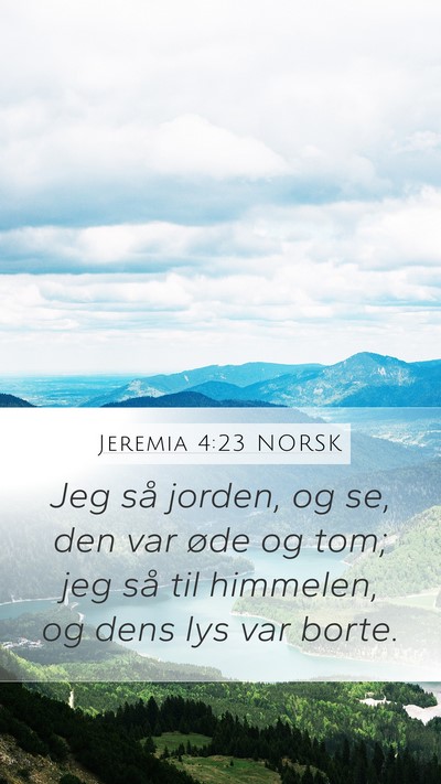 Jeremia 4:23 NORSK Bible Verse Image