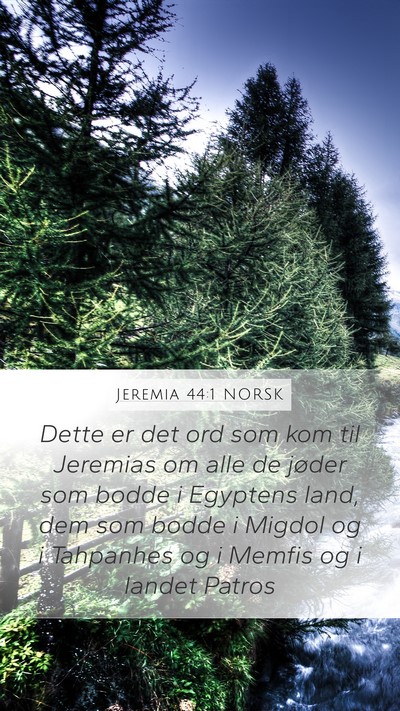 Jeremia 44:1 NORSK Bible Verse Image