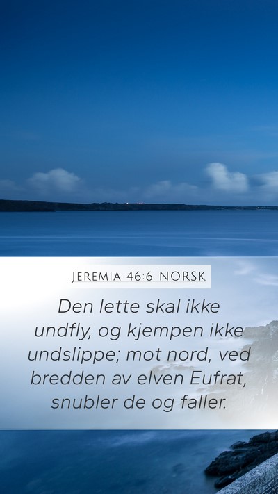 Jeremia 46:6 NORSK Bible Verse Image