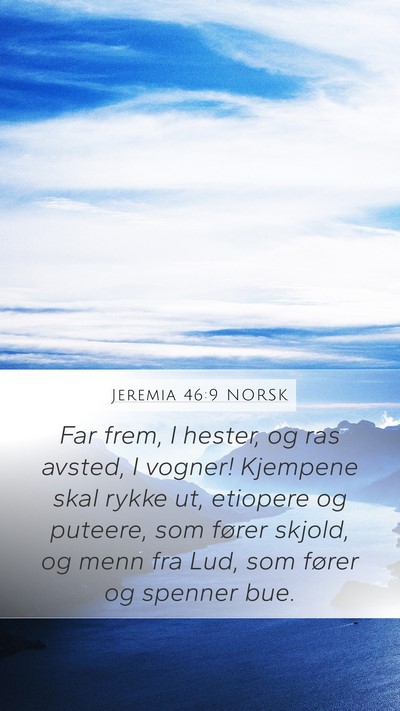 Jeremia 46:9 NORSK Bible Verse Image