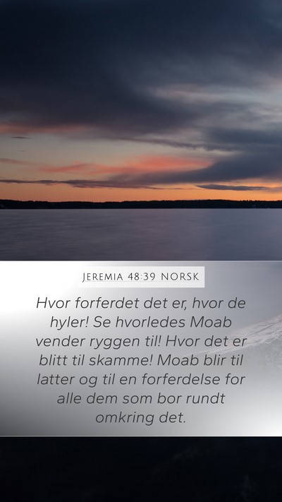 Jeremia 48:39 NORSK Bible Verse Image