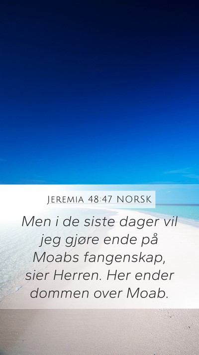 Jeremia 48:47 NORSK Bible Verse Image