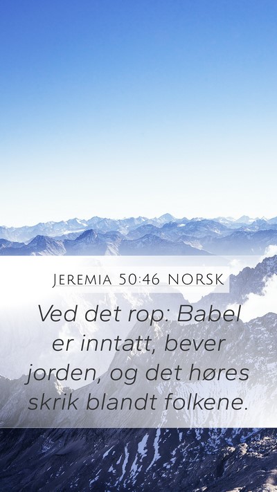 Jeremia 50:46 NORSK Bible Verse Image