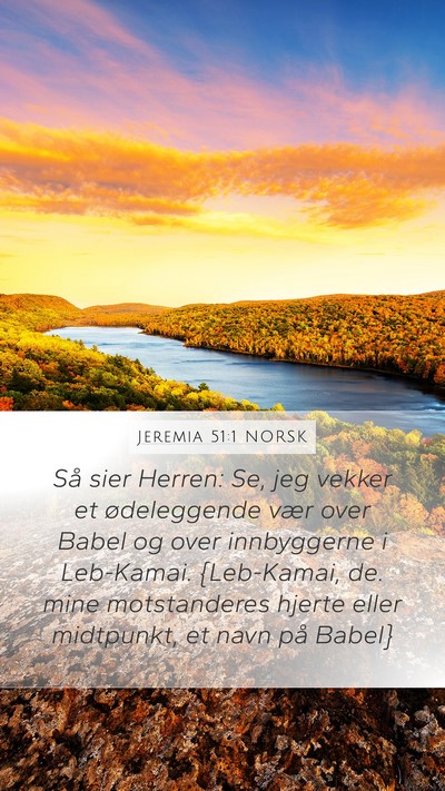 Jeremia 51:1 NORSK Bible Verse Image