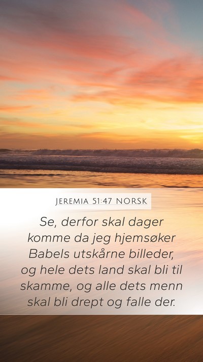 Jeremia 51:47 NORSK Bible Verse Image