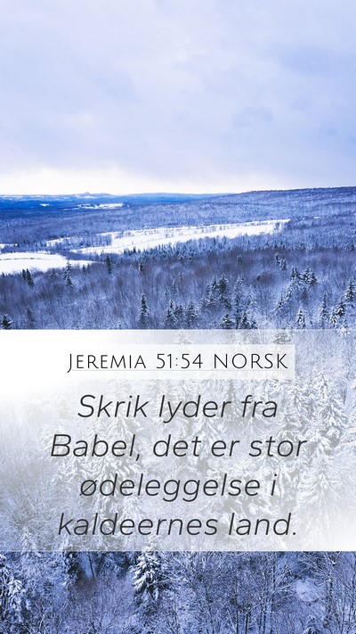 Jeremia 51:54 NORSK Bible Verse Image