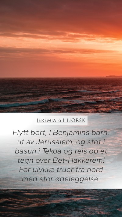 Jeremia 6:1 NORSK Bible Verse Image