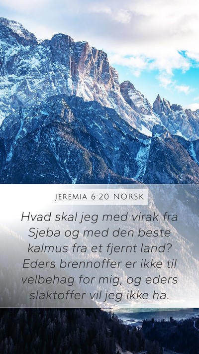 Jeremia 6:20 NORSK Bible Verse Image