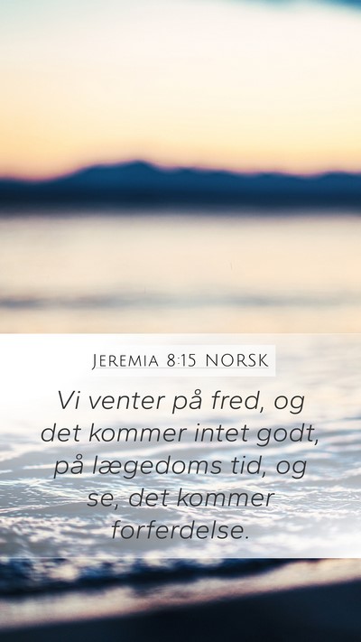 Jeremia 8:15 NORSK Bible Verse Image