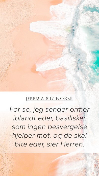 Jeremia 8:17 NORSK Bible Verse Image